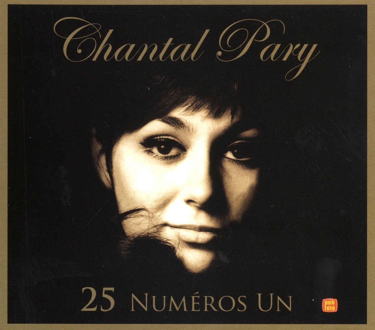 Chantal Pary / 25 Numeros Un [Audio CD] Pary, Chantal