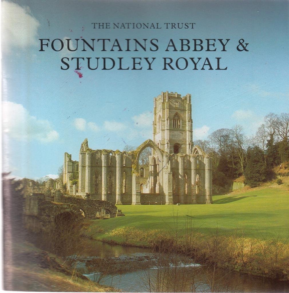 Fountains Abbey and Studley Royal (National Trust Guidebooks)
