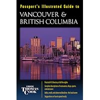 Passport's Illustrated Guide to Vancouver & British Columbia