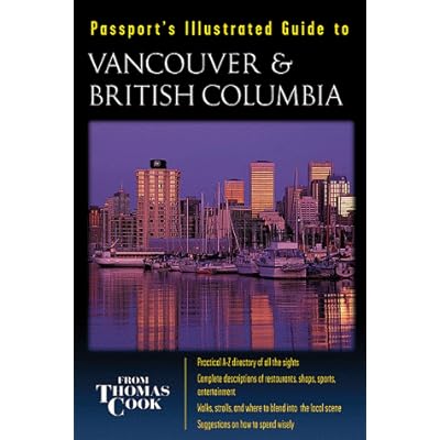 Passport's Illustrated Guide to Vancouver & British Columbia