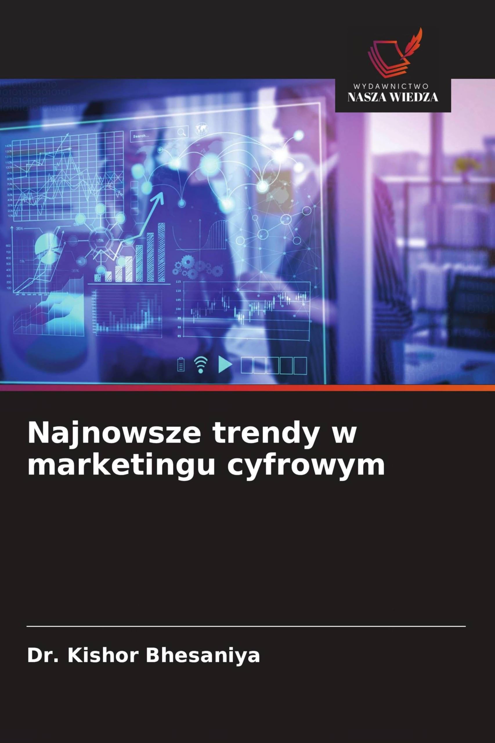 Najnowsze trendy w marketingu cyfrowym
