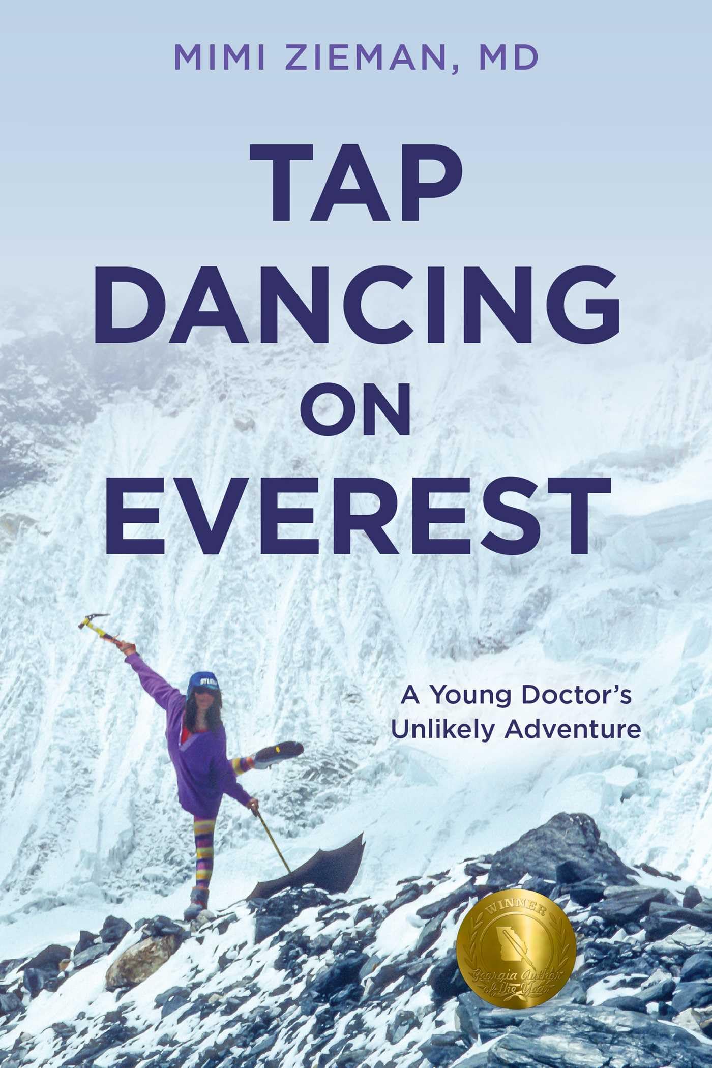 Tap Dancing on Everest by Mimi, M.D. Zieman (Paperback Book)