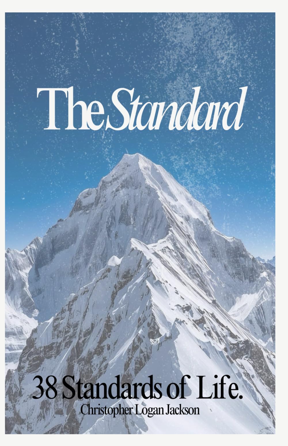 The Standard: 38 Standards of Life