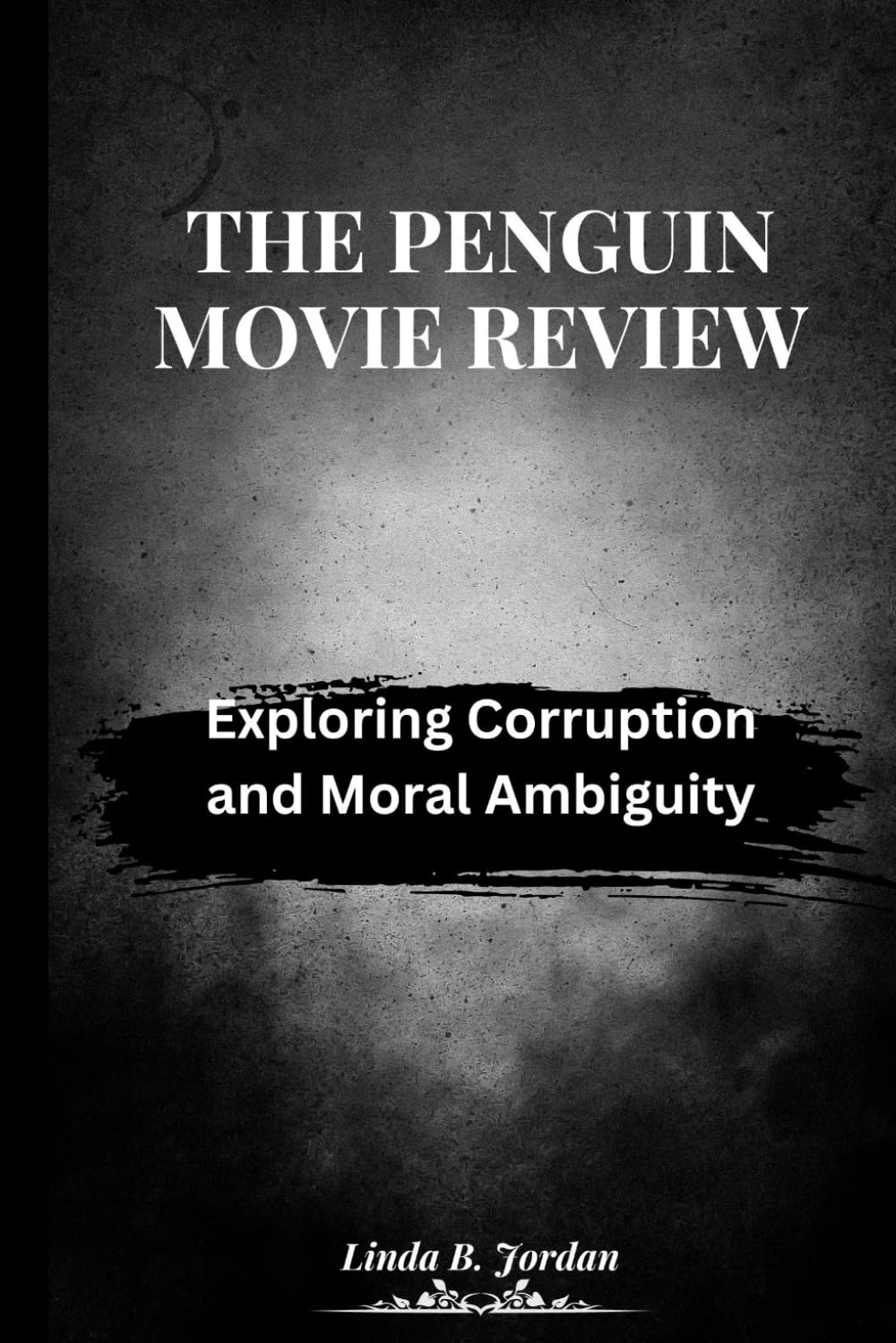 The Penguin Movie Review pour décoder la corruption et les dilemmes éthiques du film