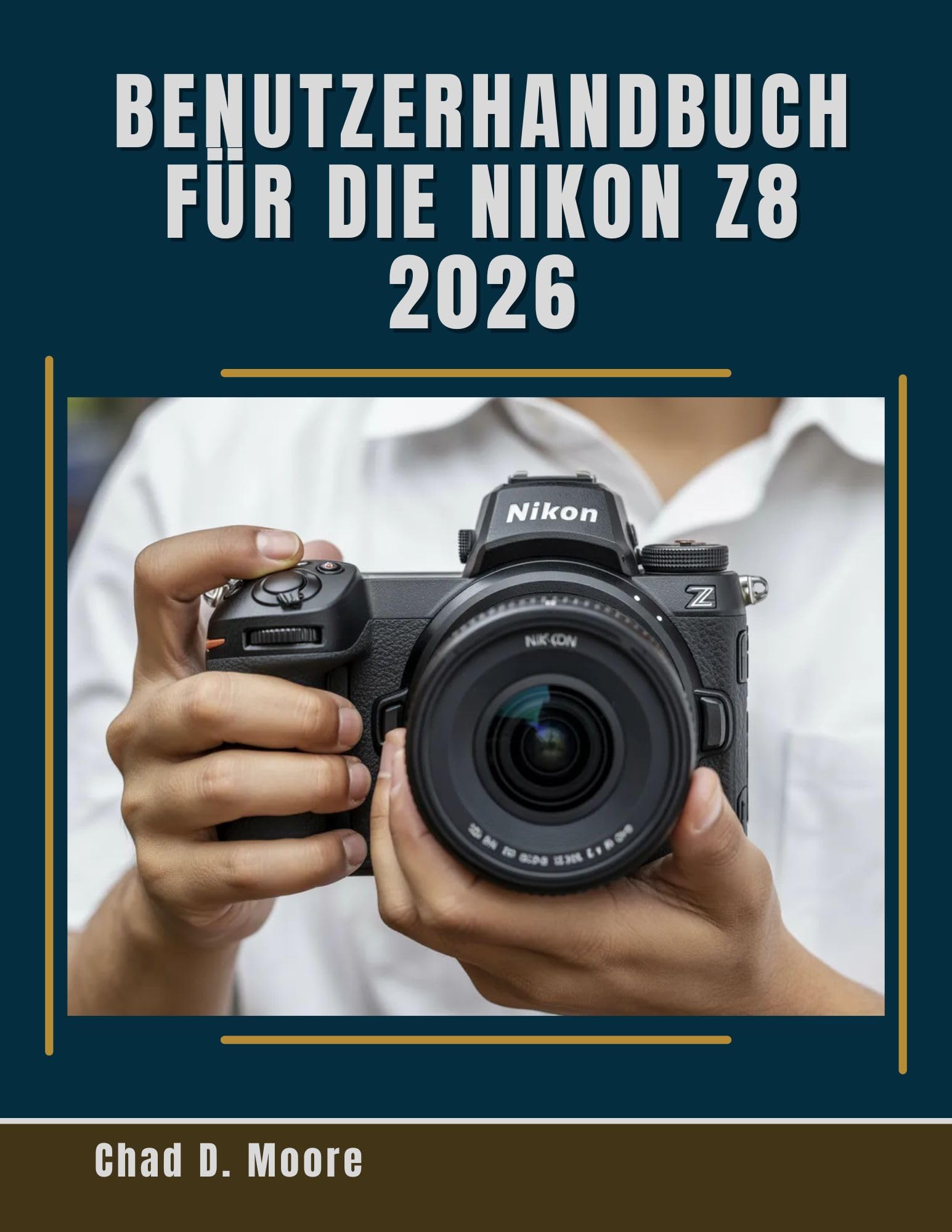 Manuel Nikon Z8 2026 allemand pour réussir vos photos nature