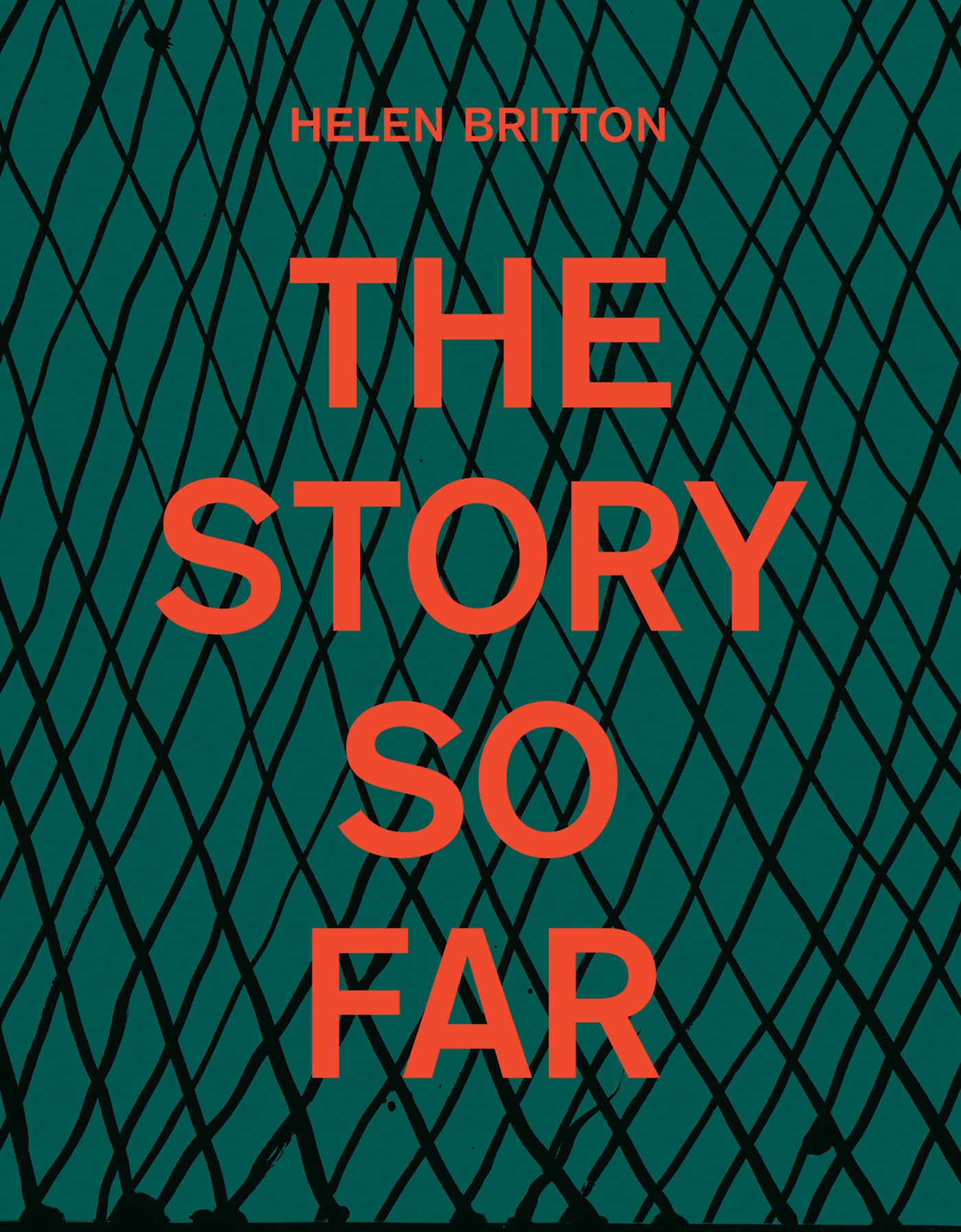 Helen Britton: The Story So Far | Monographie d'art contemporain