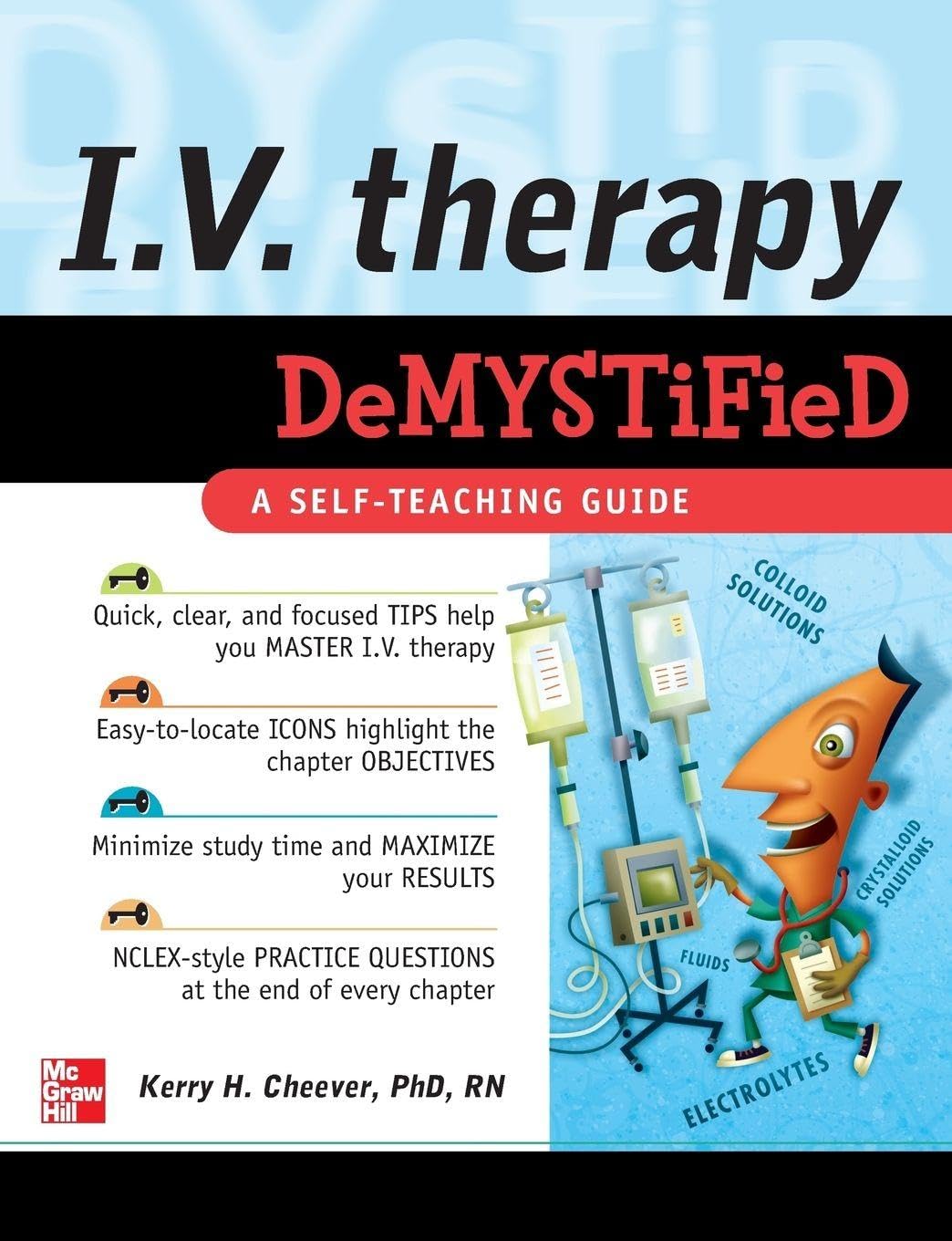 IV Therapy Demystified: A Self-Teaching Guide (NURSING)