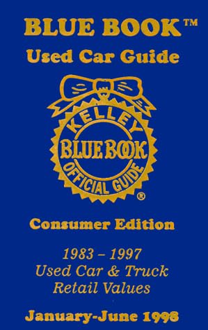 Kelley Blue Book Used Car Guide : Consumer Edition Paperback – December 1, 1997
