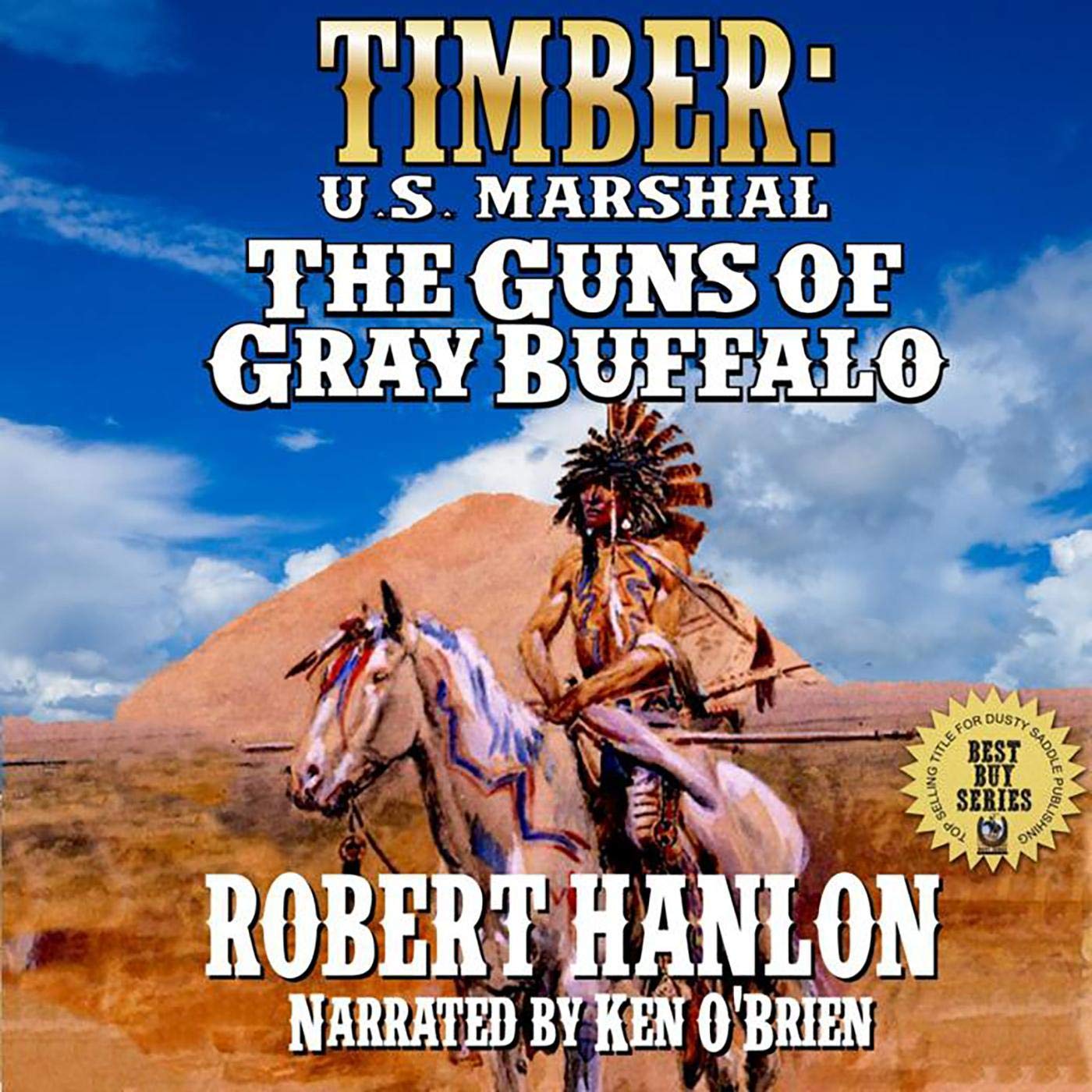 The Guns of Gray Buffalo