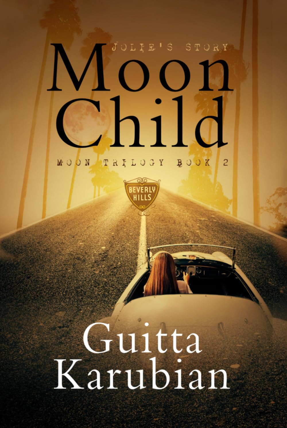 Moon Child: Jolie’s Story (Moon Trilogy)