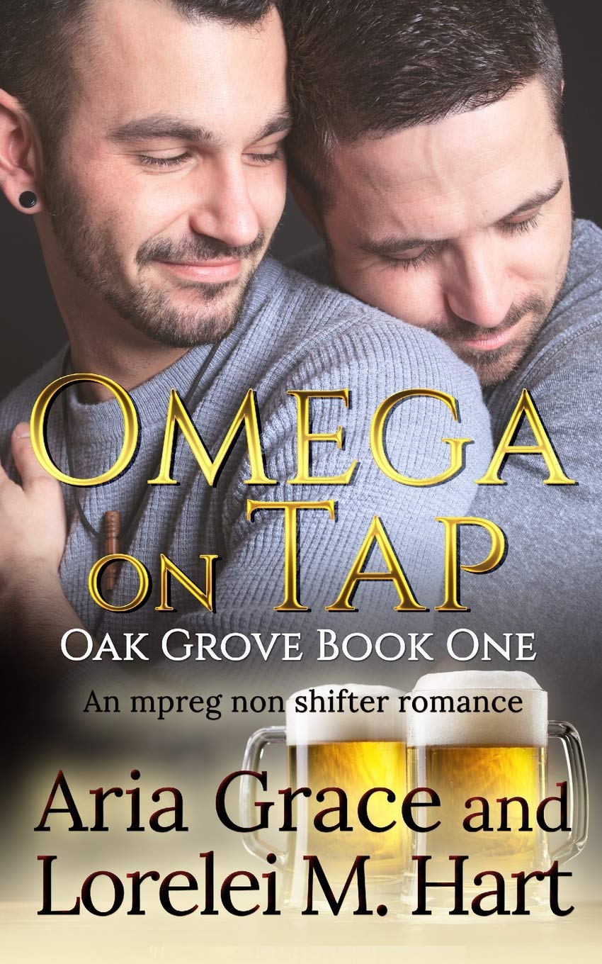 Omega On Tap: A Non Shifter Alpha Omega MPreg Romance (Oak Grove)