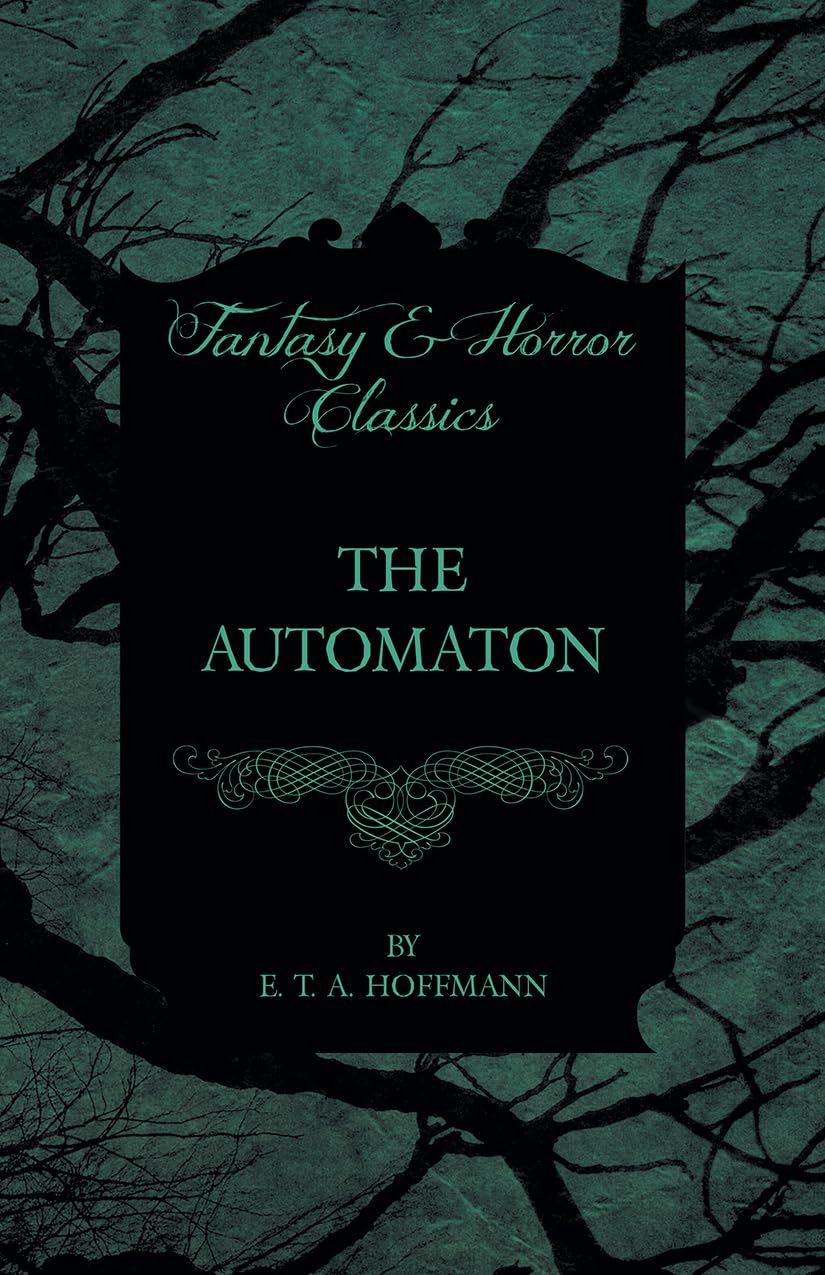 The Automaton (Fantasy and Horror Classics)