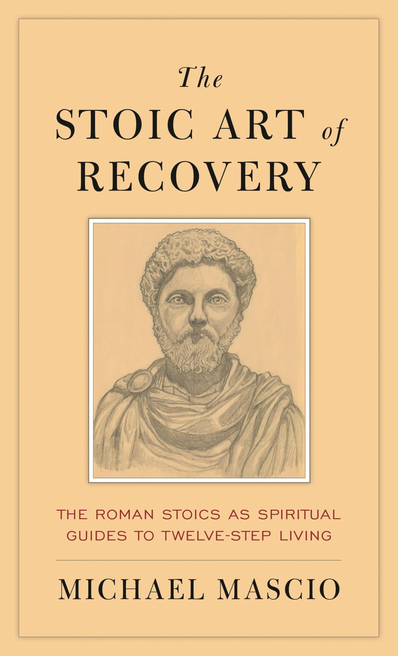 The Stoic Art of Recovery by Michael Mascio - 9798881808303