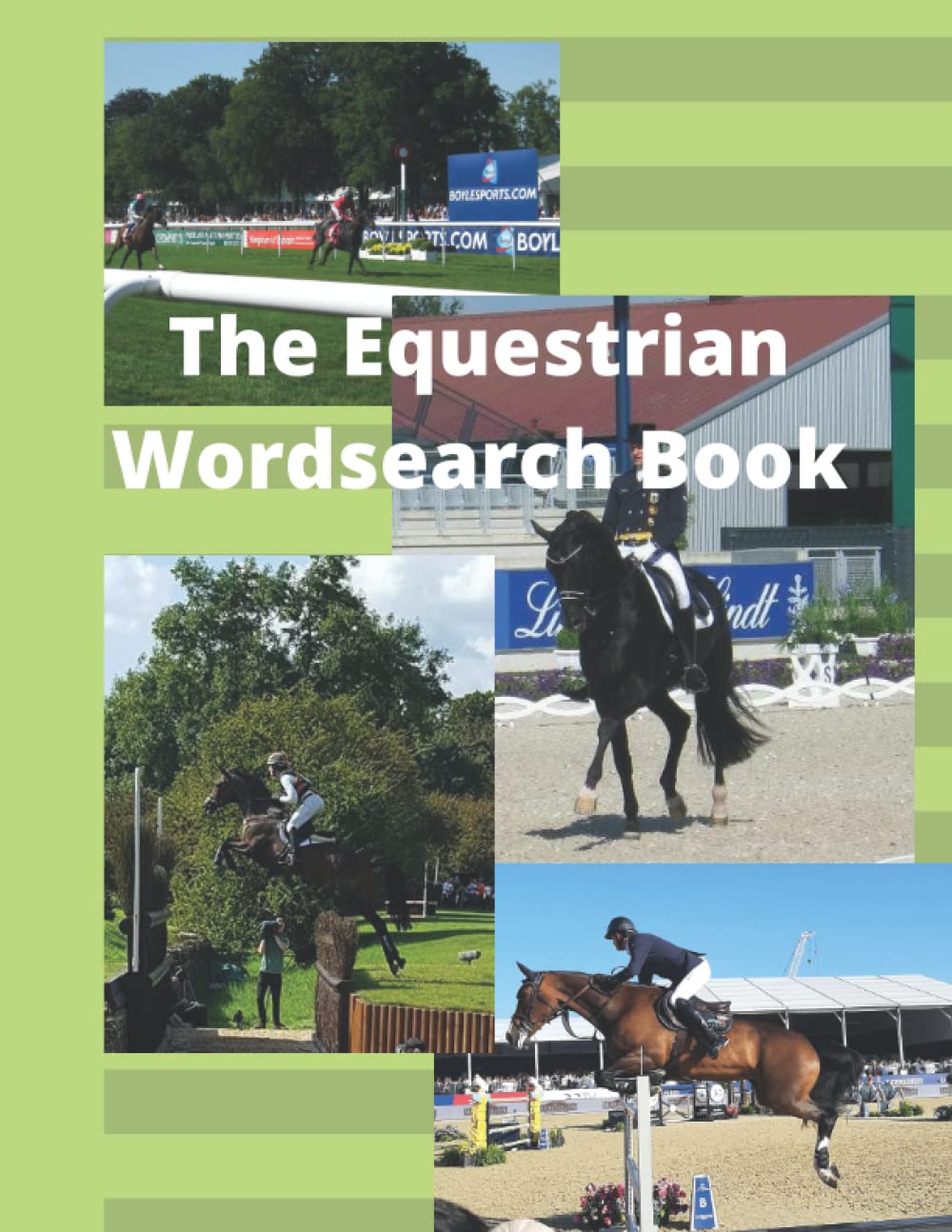 The Equestrian Wordsearch Book: 50 Horse Themed Wordsearch Puzzles
