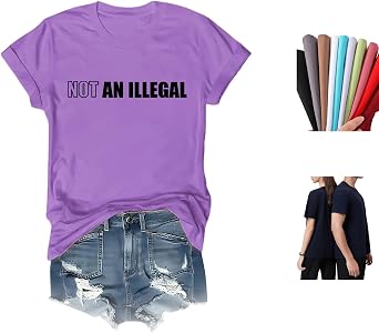 Not an Illegal Shirt, Not an Illegal T-Shirts, Funny Letters Tees, Unisex Tee