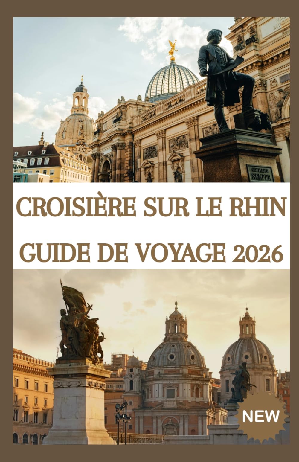 CROISIÈRE SUR LE RHIN GUIDE DE VOYAGE 2026