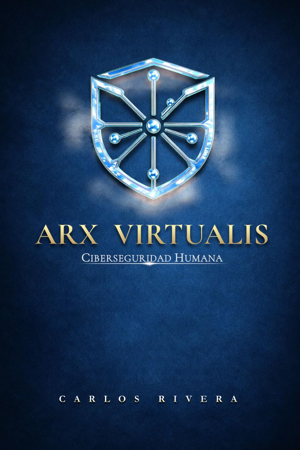 ARX VIRTUALIS: Ciberseguridad Humana (ARX HUMANA: La Primera Línea de Defensa)