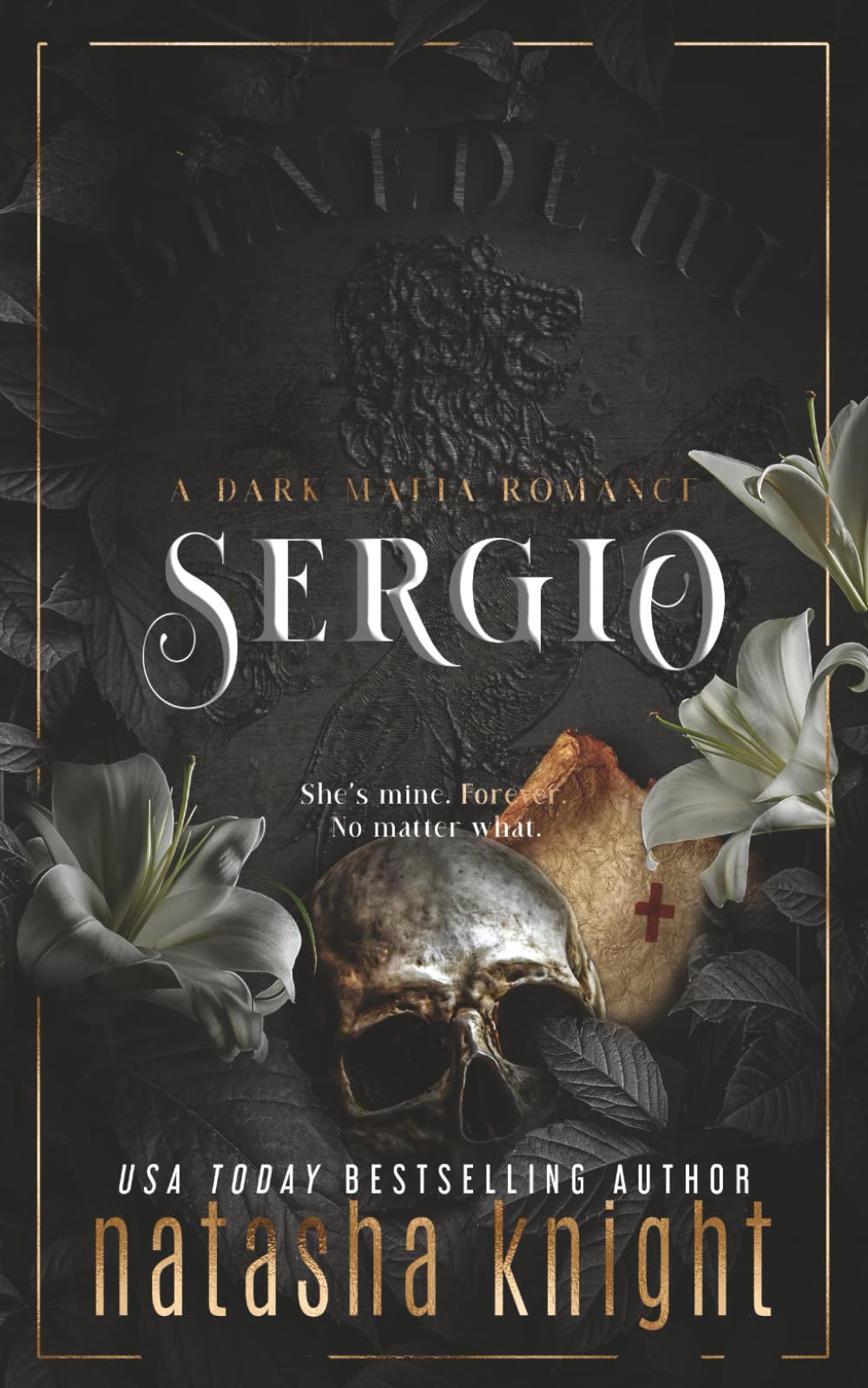 Sergio: a Dark Mafia Romance