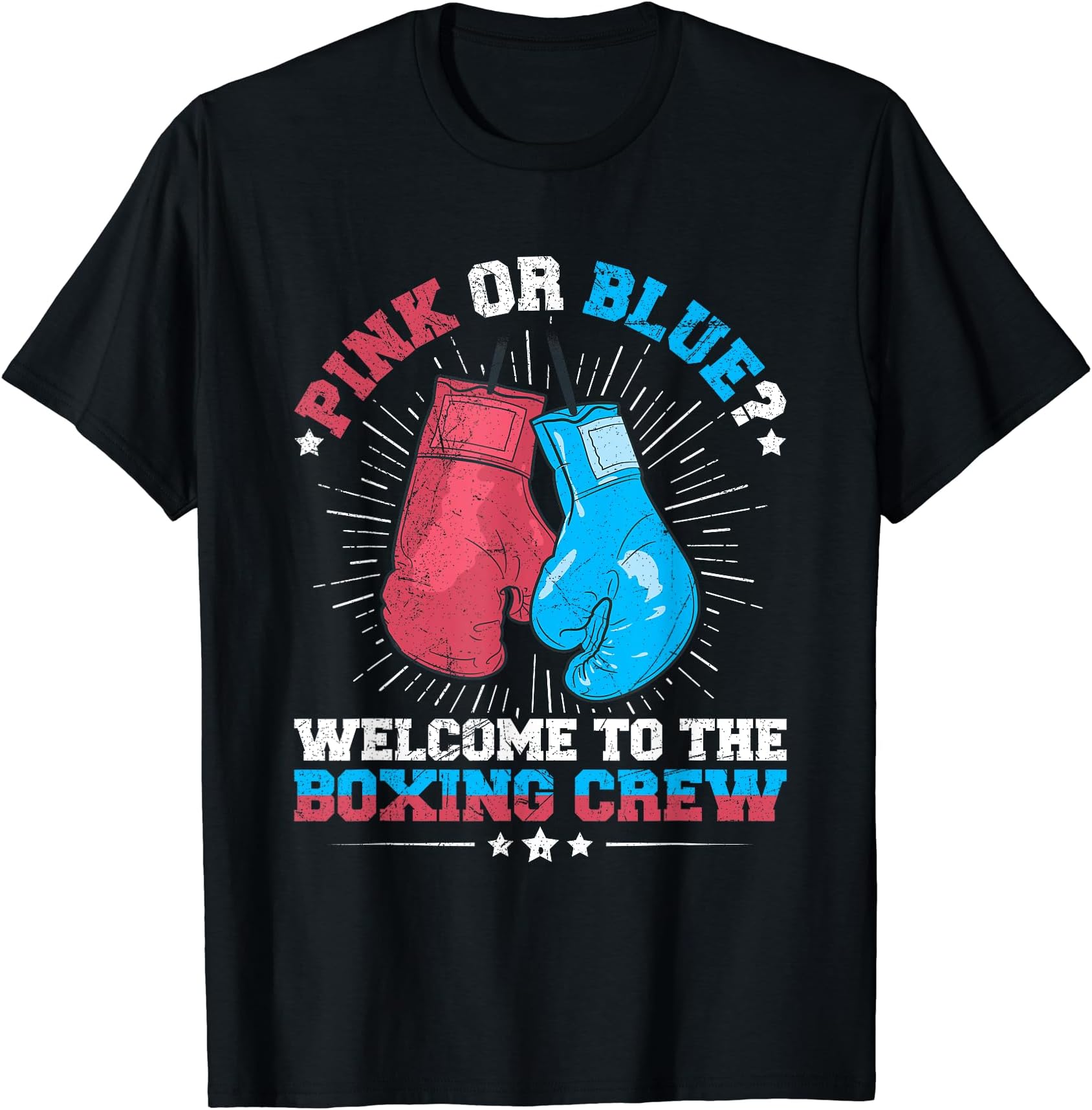Gender Reveal Boxing QuoteBoxing Themed Gender Reveal Party Quote for a Boxing Lover T-Shirt