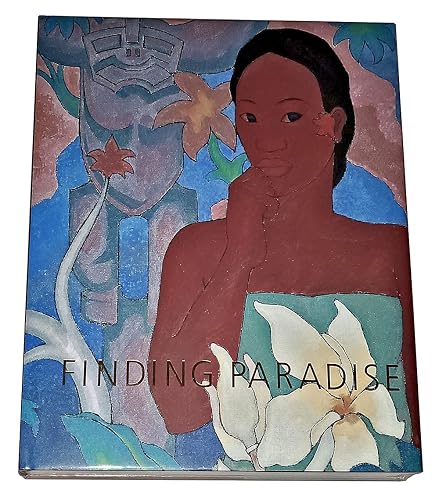 Finding paradise : island art in private collections, Honolulu Academy of Arts