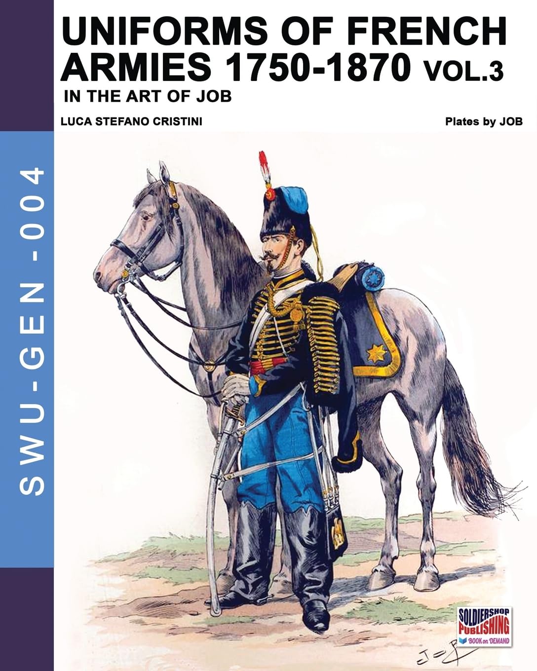Uniforms of French armies 1750-1870 Vol 3 Livre d'histoire militaire