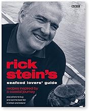 Rick Stein's Seafood Lovers' Guide: Recipes Inspired by a Coastal Journey
