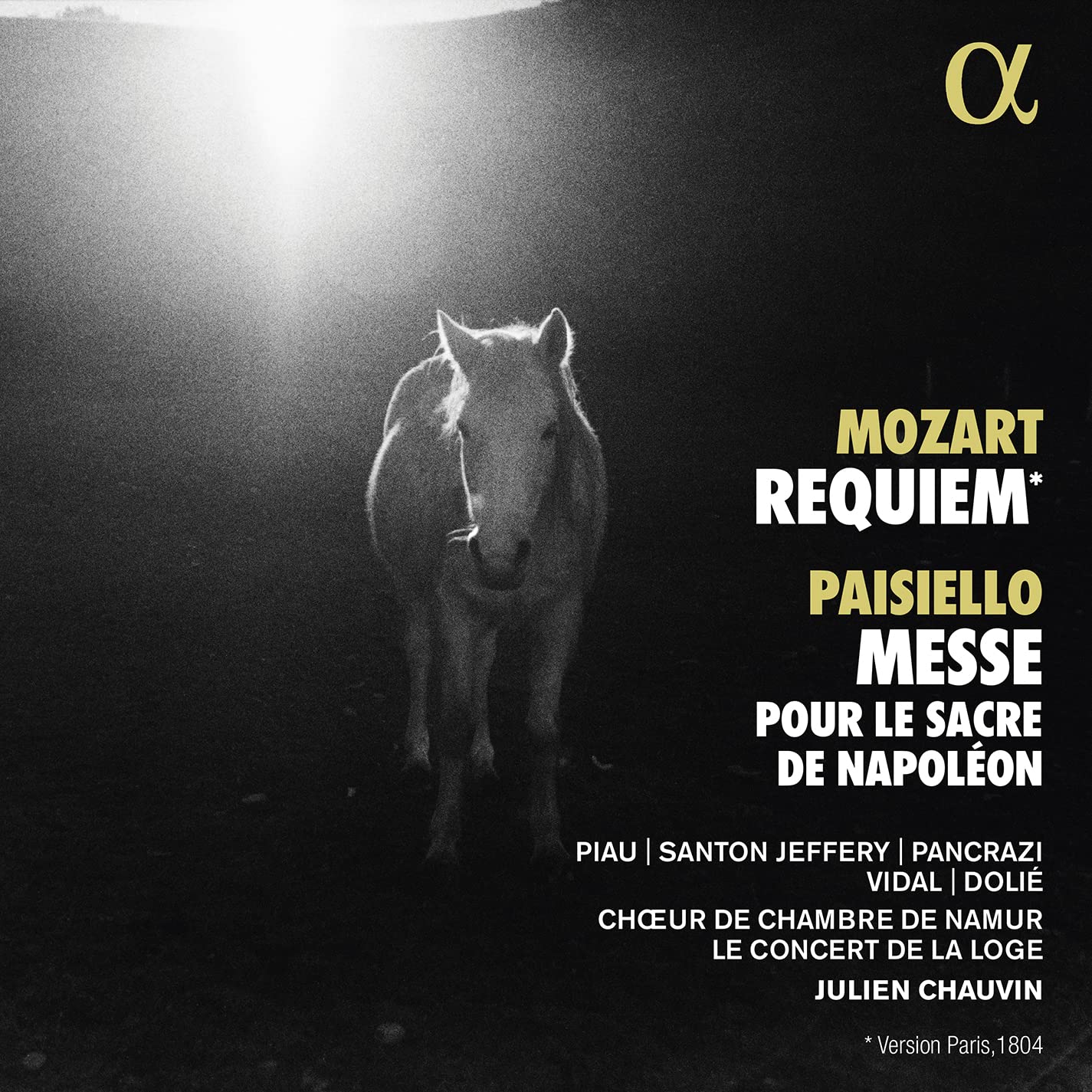 ALPHA919 Le Concert de La Loge; Choeur de Chambre de Namur; Julien Chauvin;