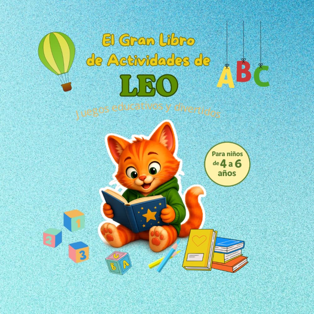 El Gran Libro de Actividades de Leo: Juegos educativos y divertidos