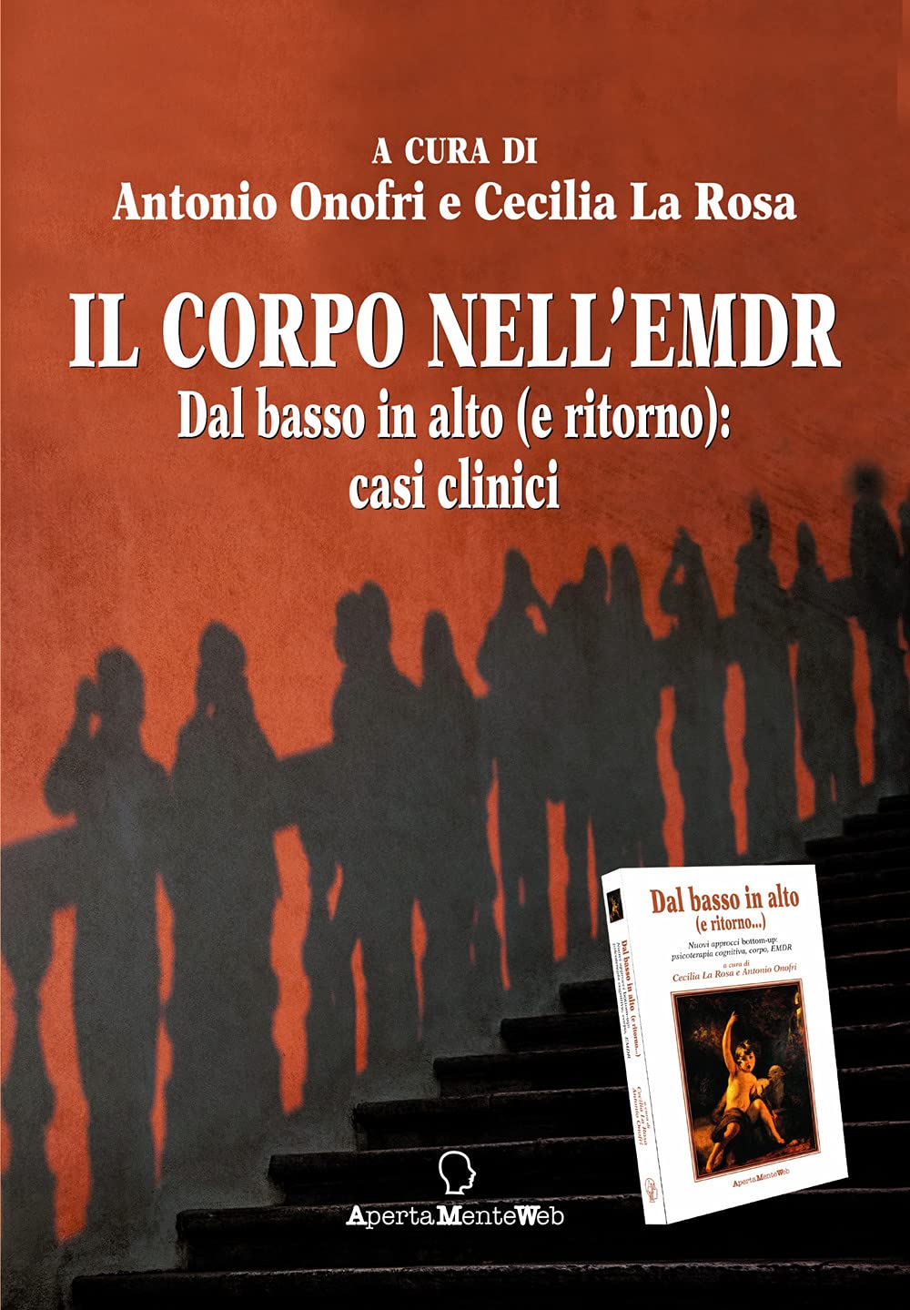 Il Corpo Nell'emdr. Dal Basso In Alto (E Ritorno): Casi Clinici - 4