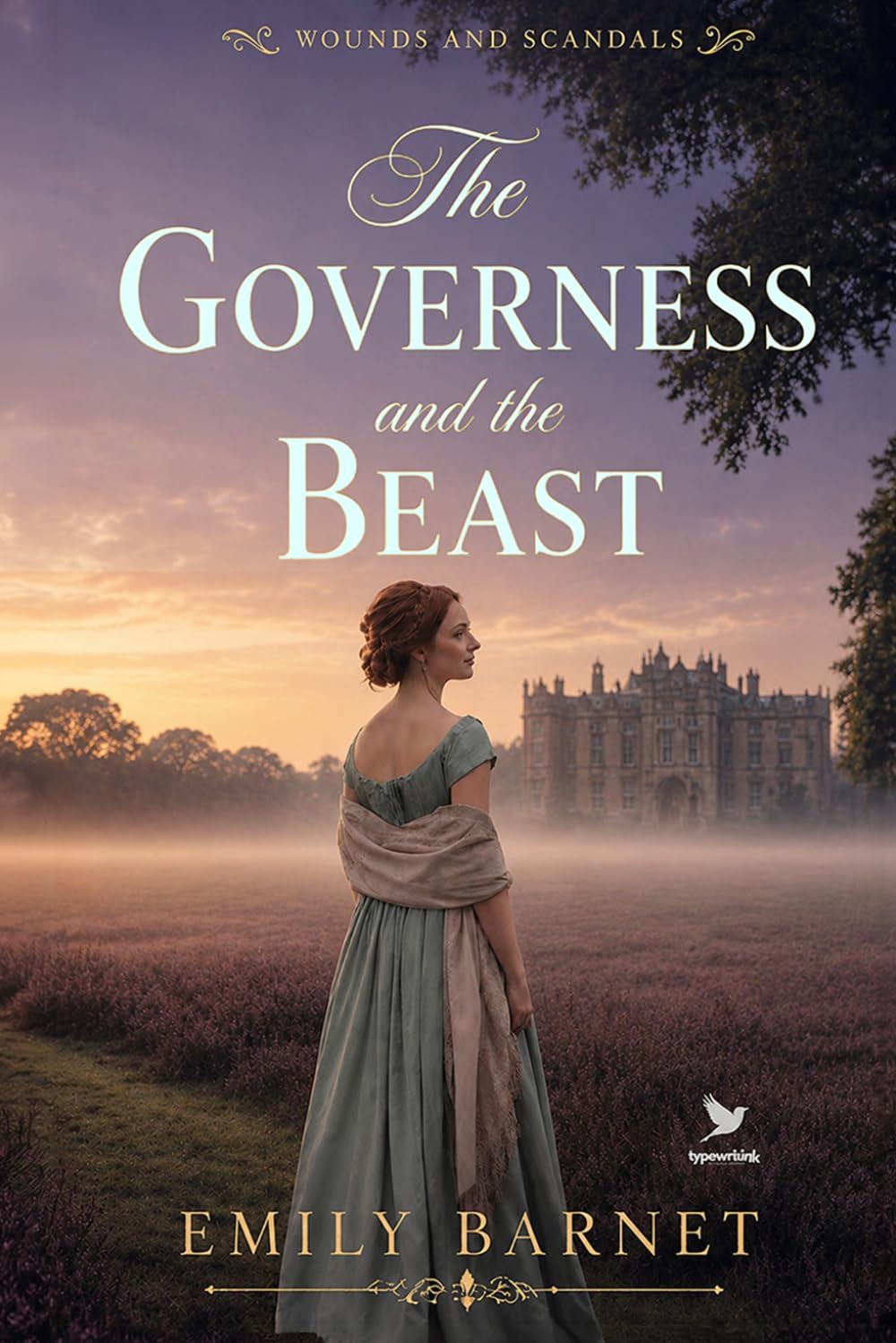 The Governess and the Beast: A Historical Regency Romance Novel (Wounds and Scandals)