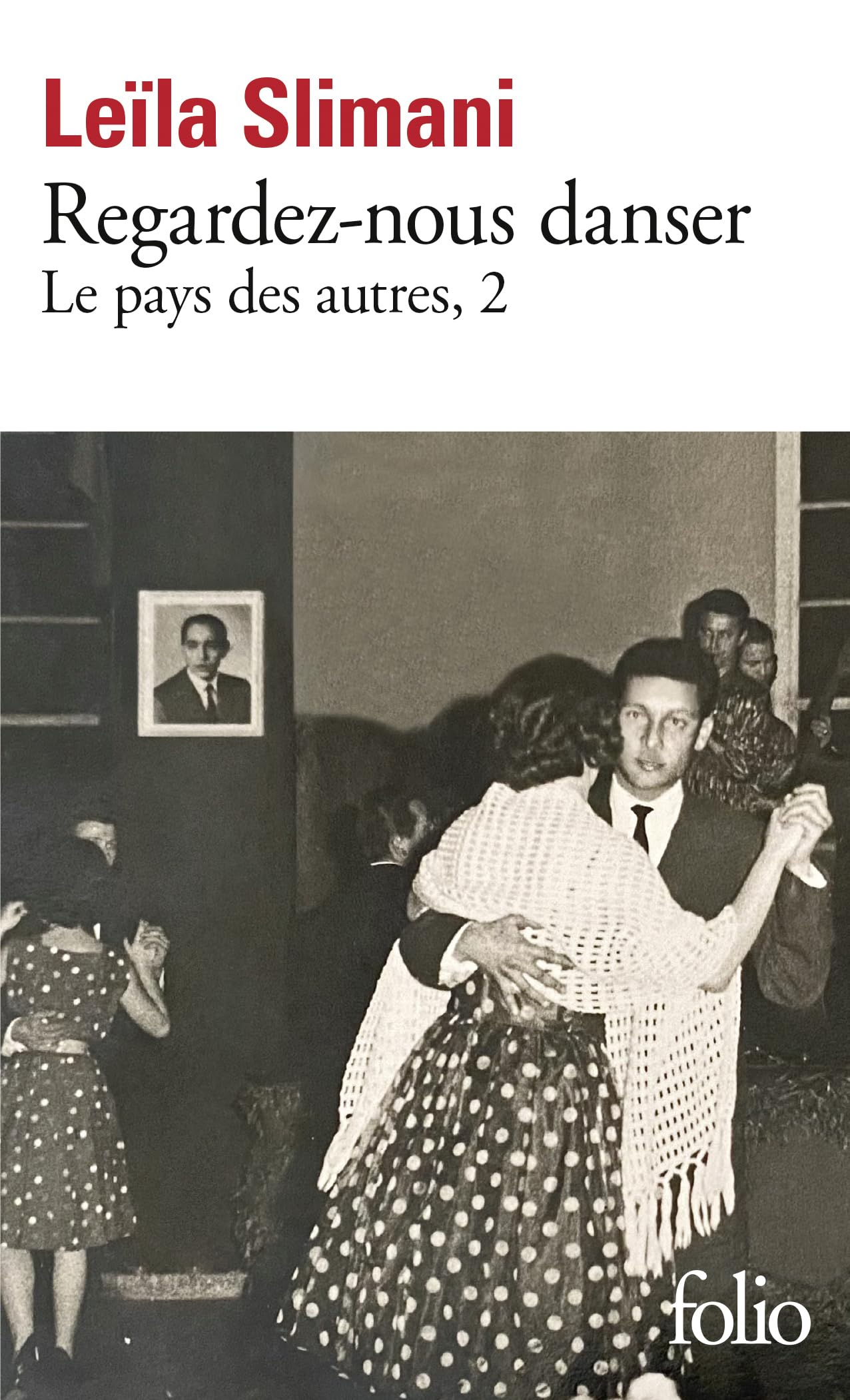 Regardez-nous danser: Roman