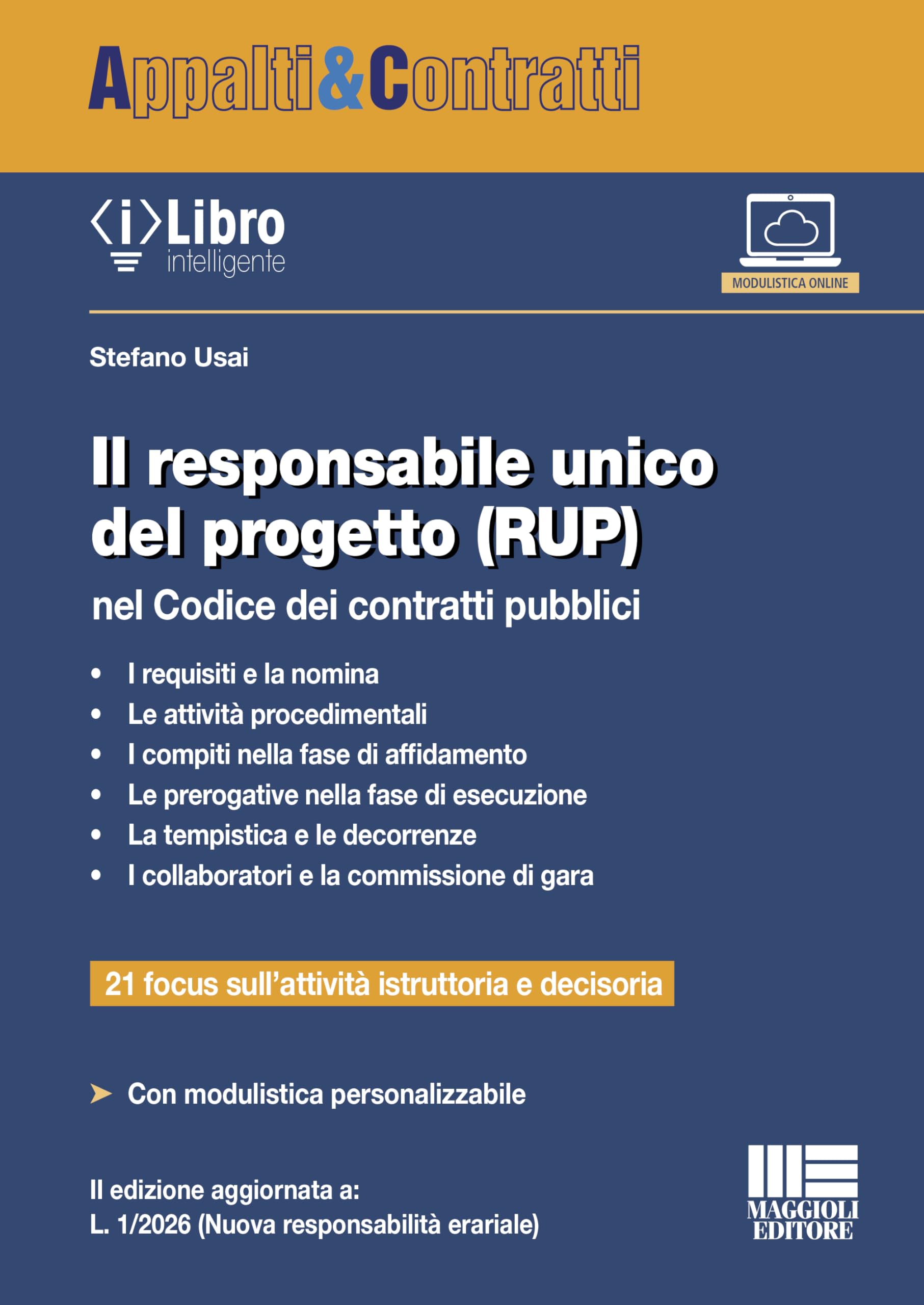 Il responsabile unico del progetto (RUP) nel Codice dei contratti pubblici