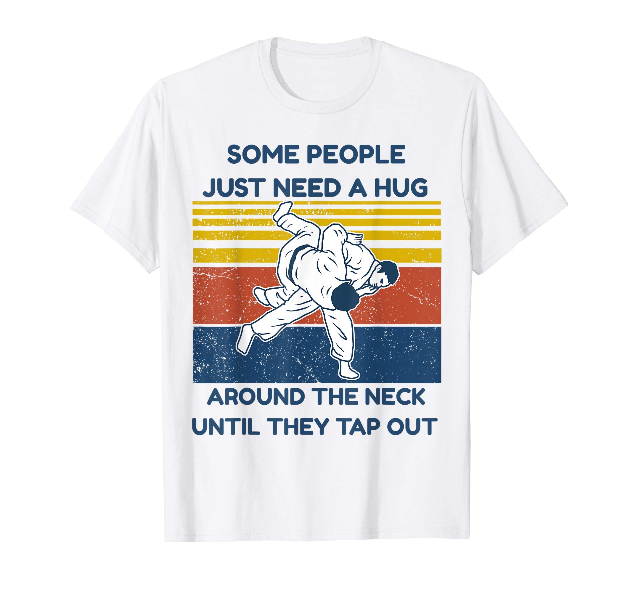 Jiu Jitsu Shirts BJJ MMA Jujitsu Shirts For MenJiu Jitsu Shirts Some People Need A Hug BJJ MMA Jujitsu T-Shirt