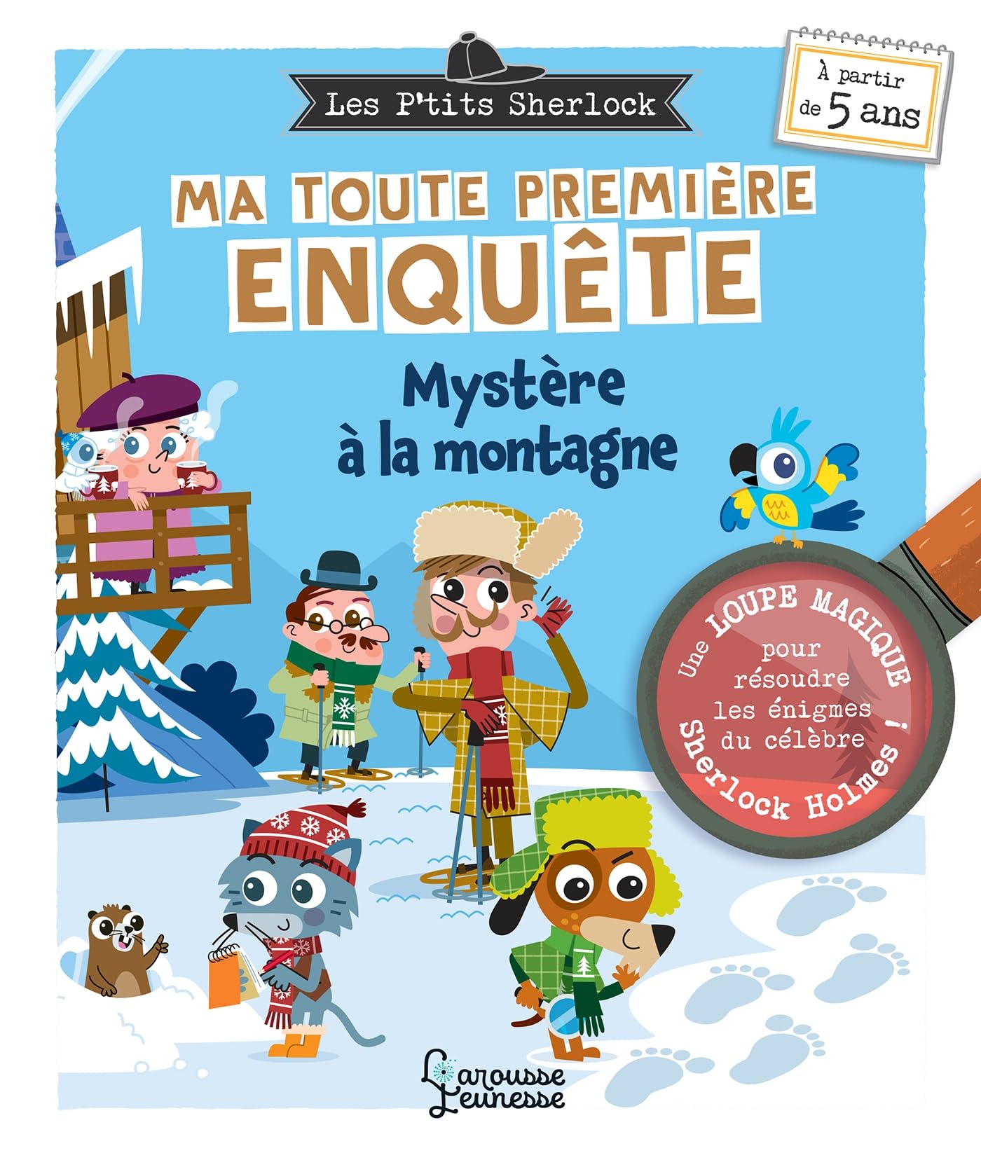 Ma toute première enquête - Mystère à la montagne: Avec une loupe magique