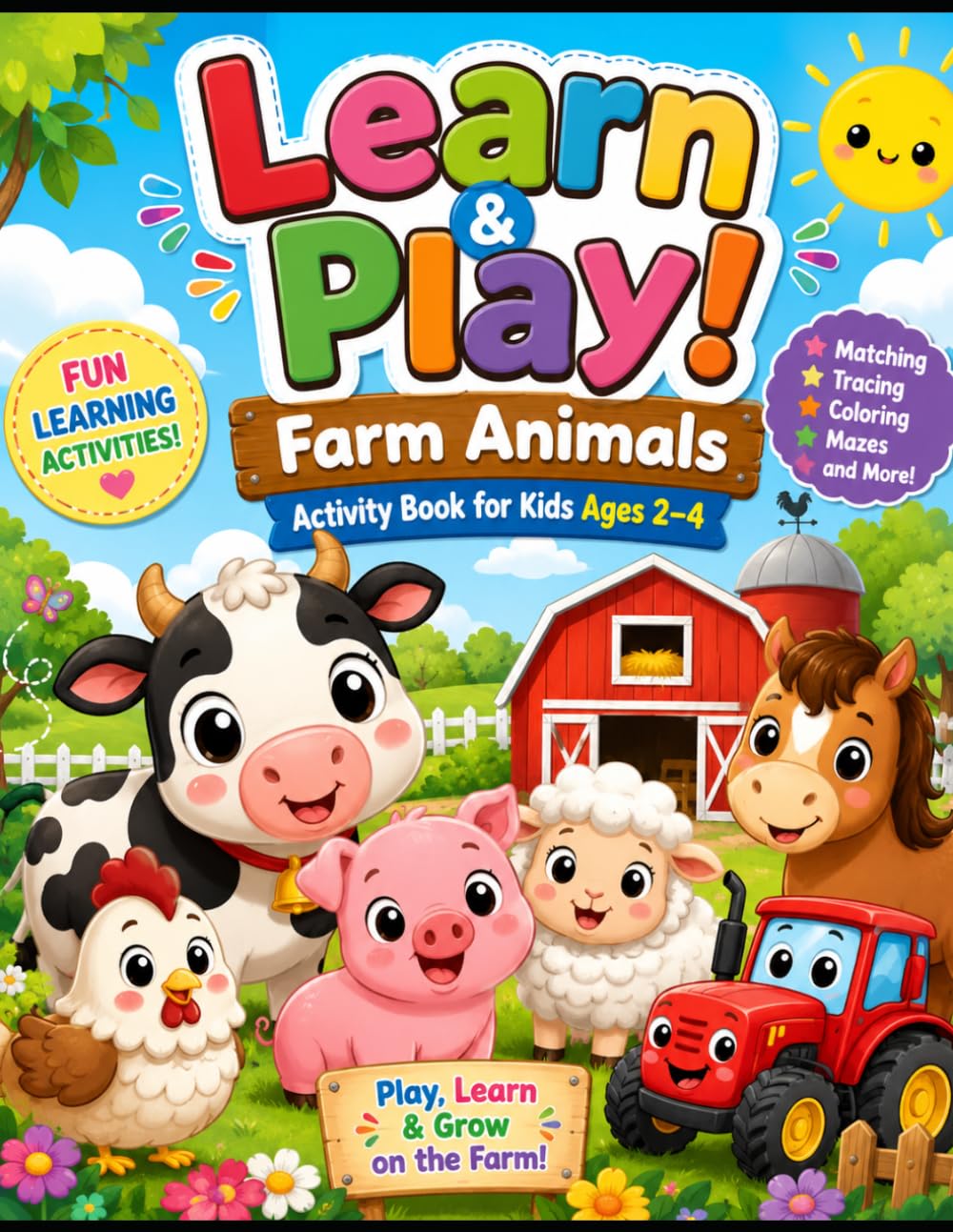 Learn & Play!: Farm Animals Activity Book for Kids Ages 2–4
