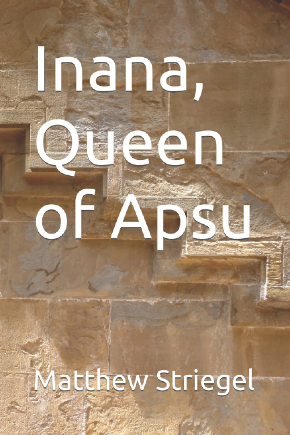 Inana, Queen of Apsu