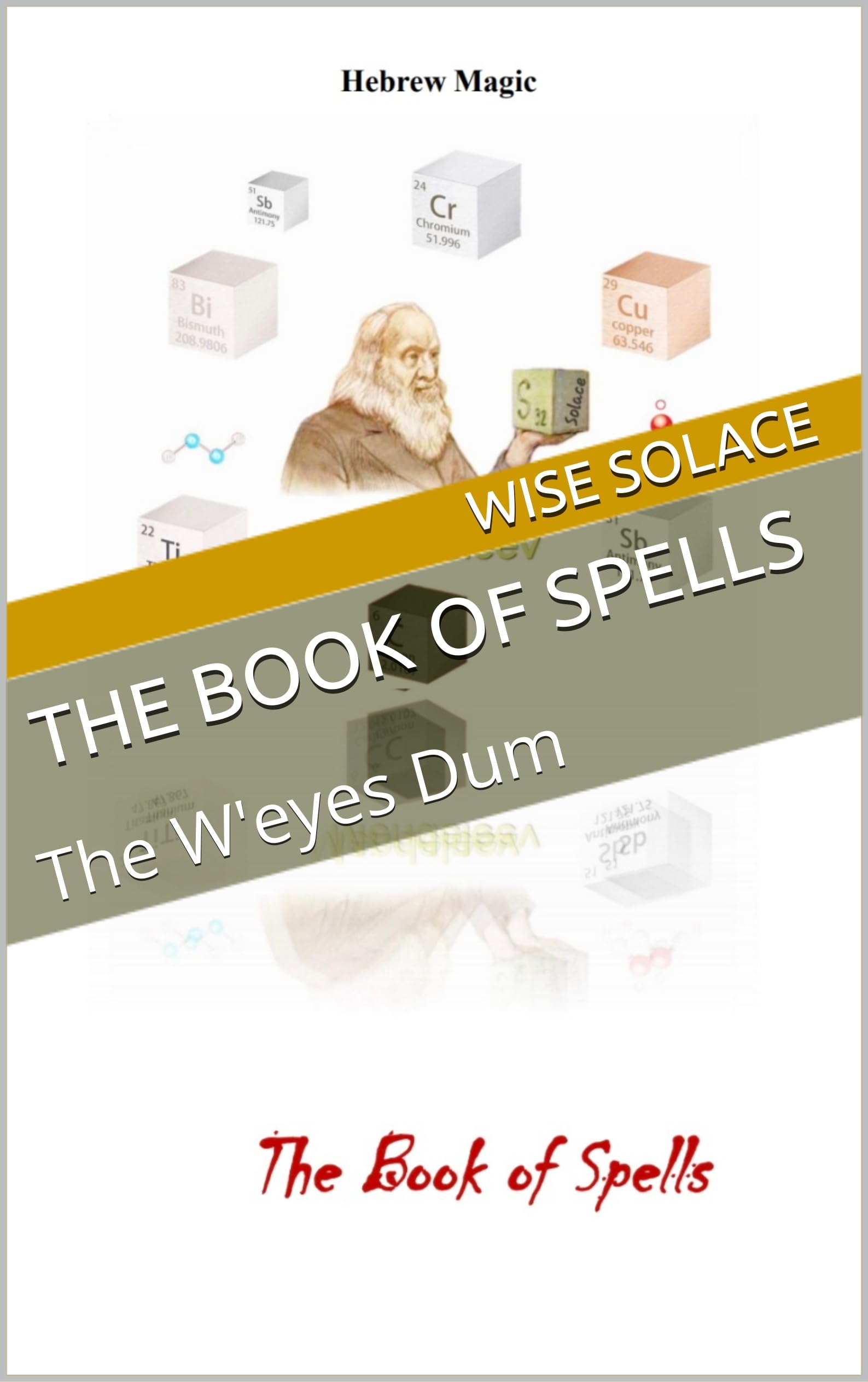 The Book of Spells livre ésotérique magie sorcellerie initiation sorcière en anglais