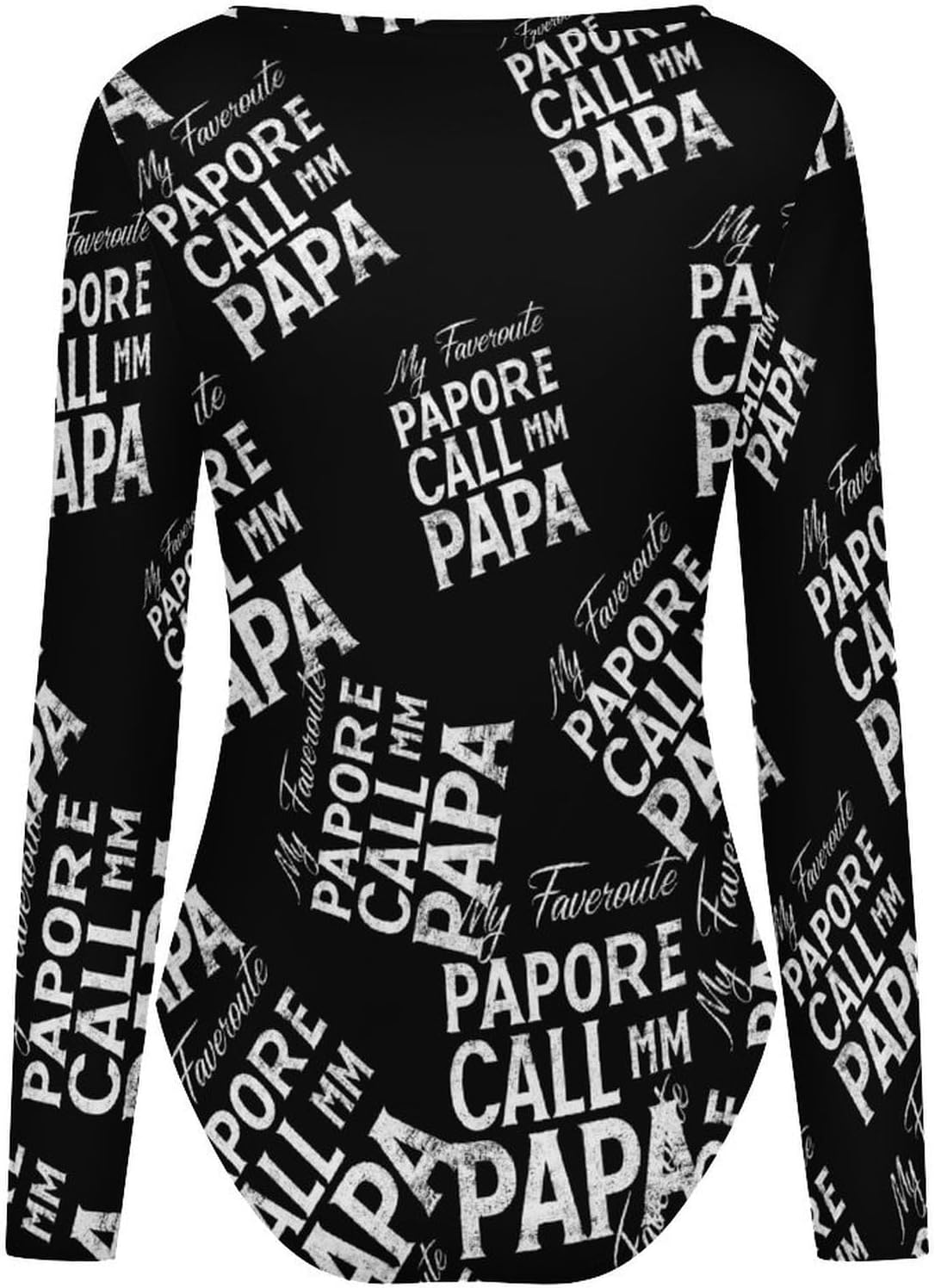 My Favorite People Call Me Papa Women's Bodysuits Long Sleeve Top 5XL