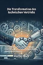 Die Transformation des technischen Vertriebs: Vom Funktionsverkauf zum Prozessberater – PDM, ERP und SaaS erfolgreich im industriellen Mittelstand positionieren.
