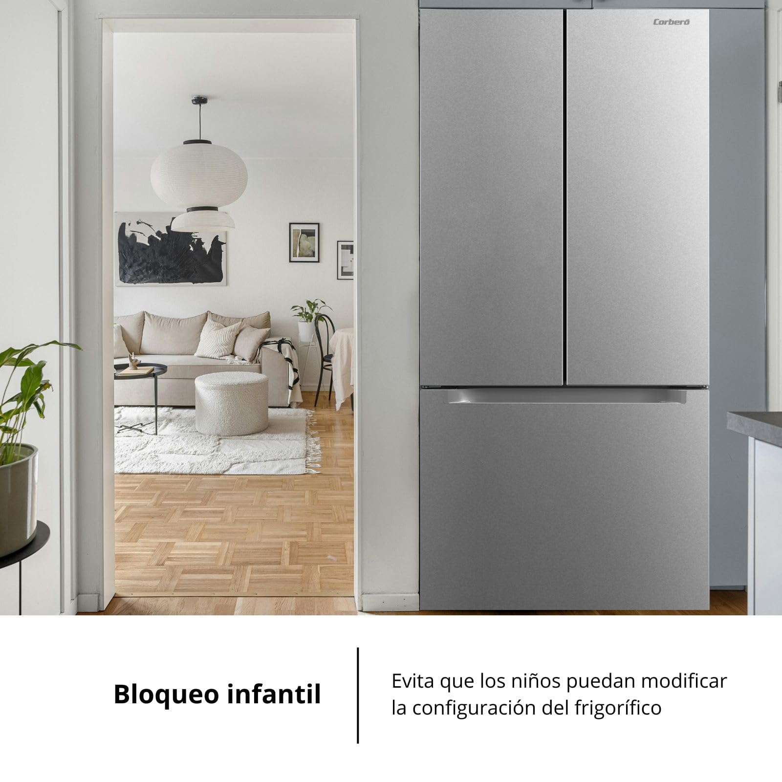 Corberó - Frigorífico French Door | CFFDM7535X | No Frost | Inverter | 522L | 170 cm | Display interior | 2 cajones Crisper | Luz Led | Inox