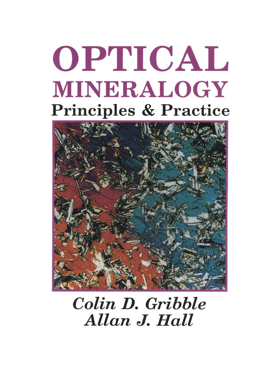 Optical Mineralogy: Principles and Practice      1st Edition