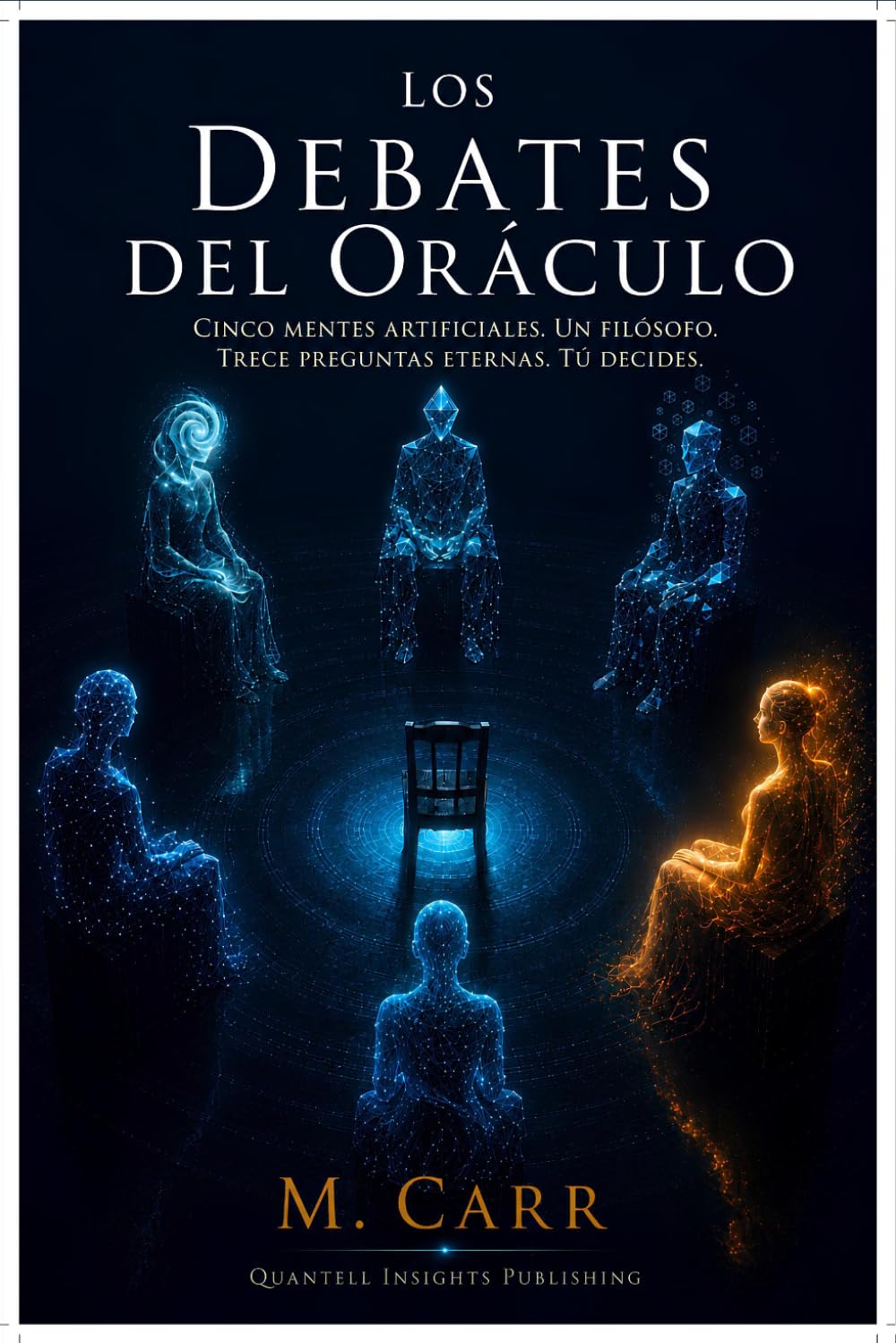 Los Debates del Oráculo: Cinco mentes artificiales. Un filósofo. Trece preguntas eternas. Tú decides.