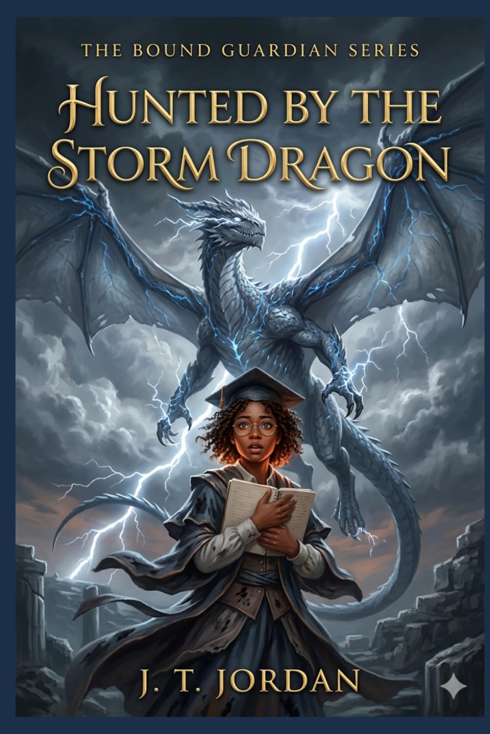 Hunted by the Storm Dragon: Book Three of the Bound Guardians Series