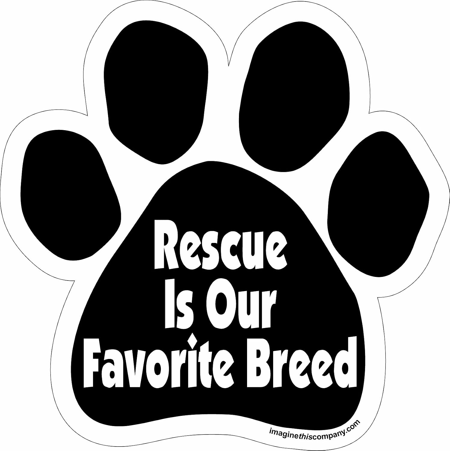 Imagine This Paw Car Magnet, Rescue is Our Favorite Breed, 5-1/2-Inch by 5-1/2-Inch