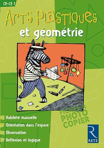 Arts plastiques et Géométrie : CP-CE1