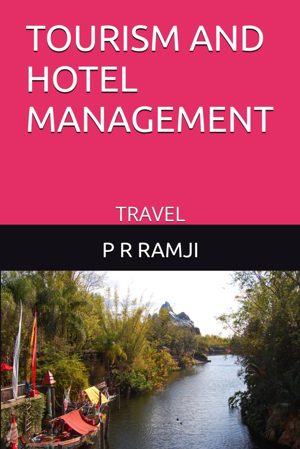 TOURISM AND HOTEL MANAGEMENT: TRAVEL