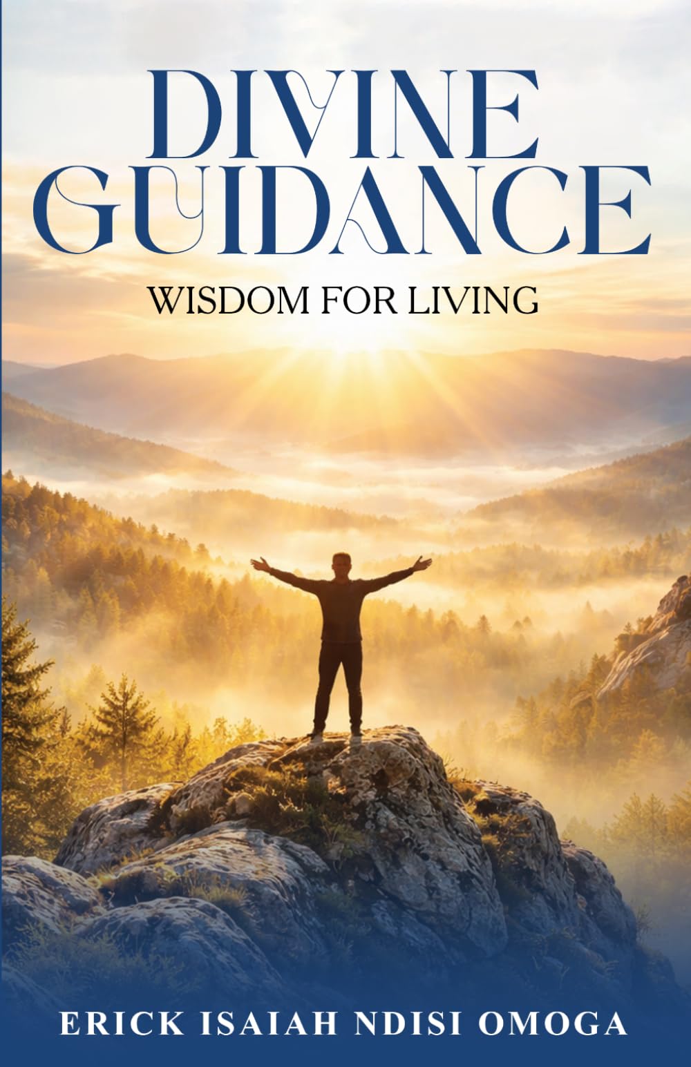 DIVINE GUIDANCE: WISDOM FOR LIVING