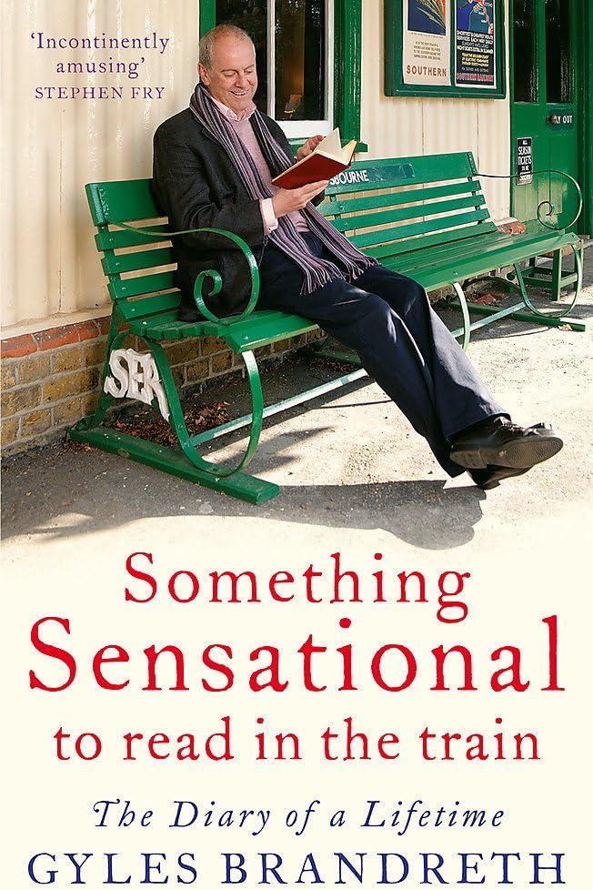 Something Sensational to Read in the Train: The Diary of a Lifetime
