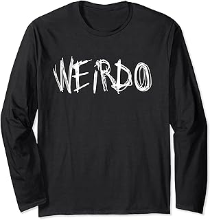 WEIRDO Emo Funny Goth Heavy Metal Kawaii Weird Gift Long Sleeve T-Shirt