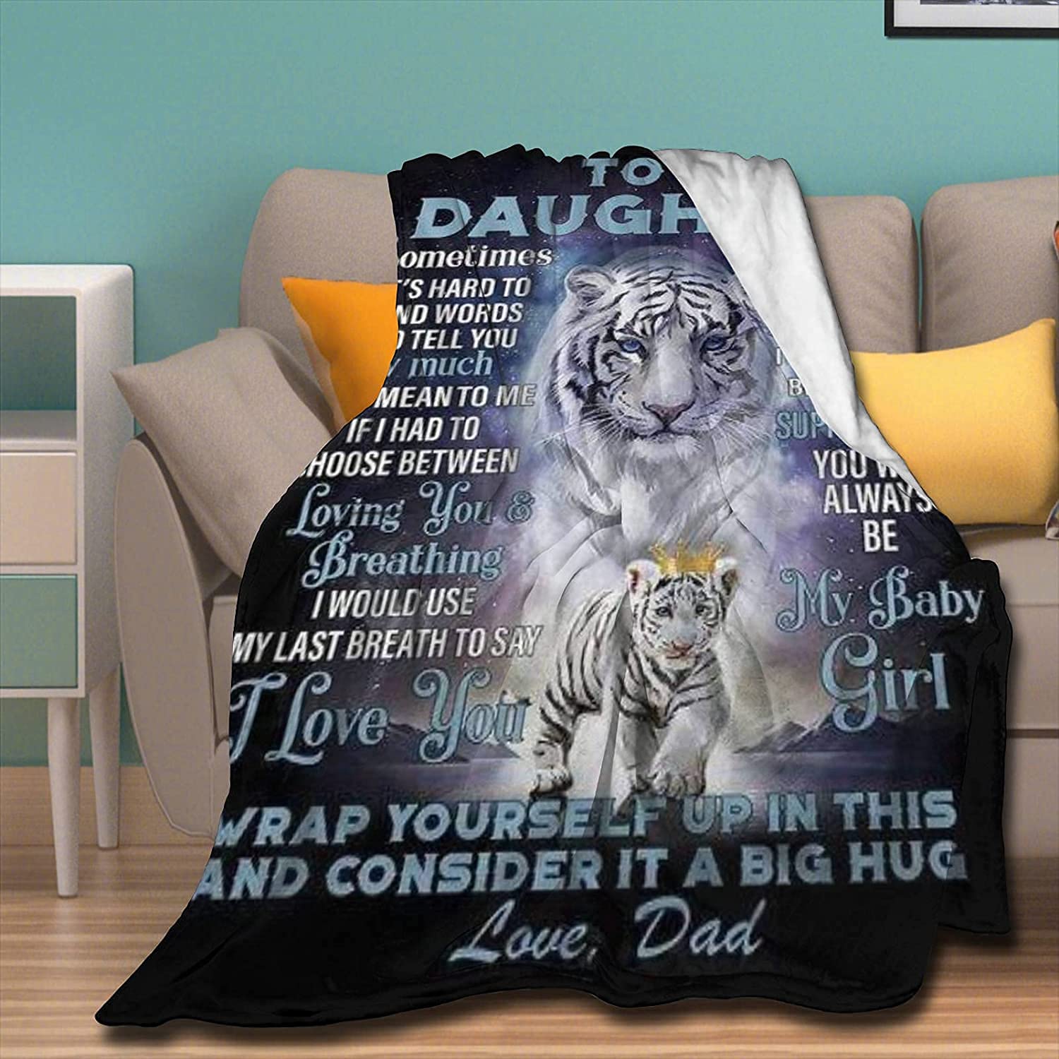 JUZGTSIT to My Daughter from Love Dad Ti-ger Flannel Blanket Super Soft and Warm for Household Lightweight Sofa for Family 125x150cm